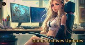 Game Archives Updates