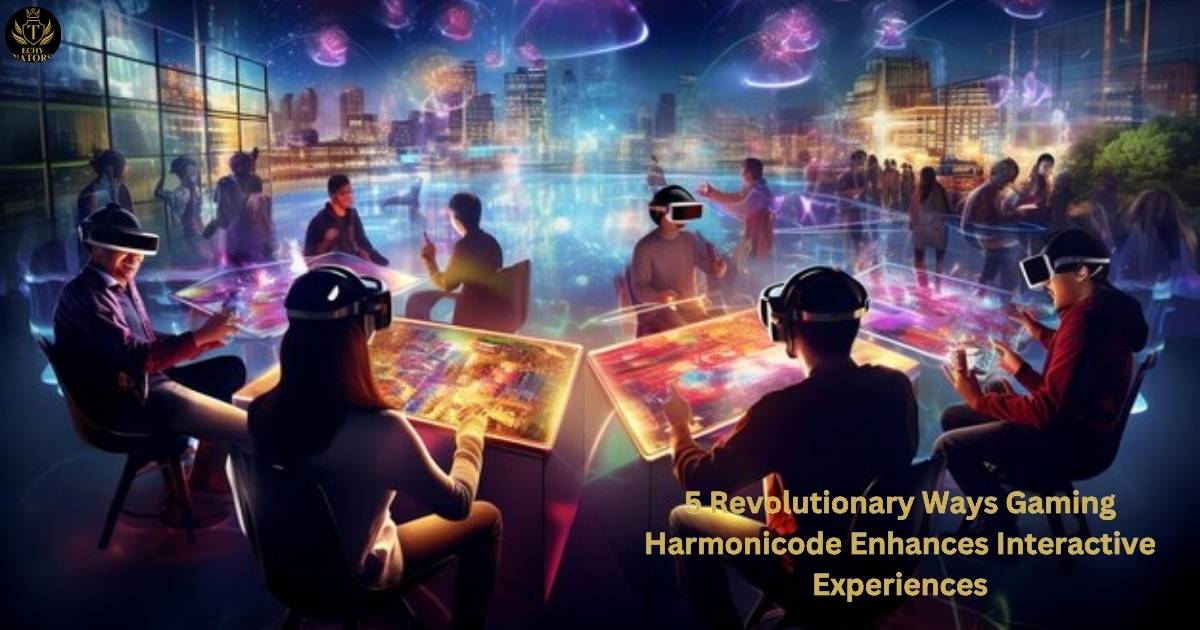 5 Revolutionary Ways Gaming Harmonicode Enhances Interactive Experiences