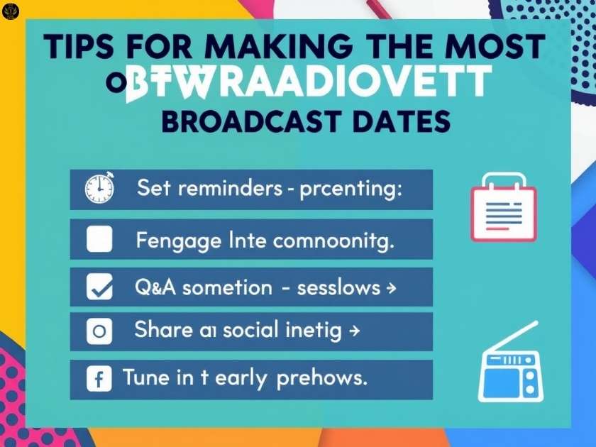 Tips for Making the Most of BTWRadiovent Broadcast Dates