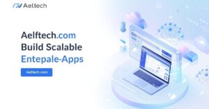 Aelftech.com Build Scalable Enterprise dApps Now