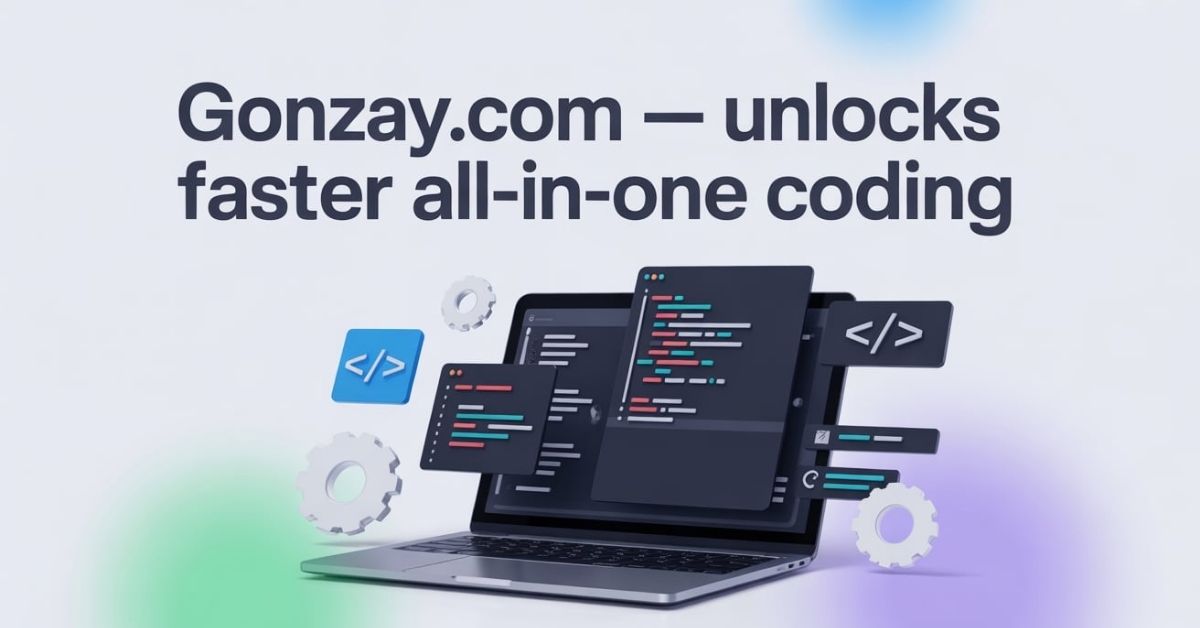Gonzay.com Unlocks Faster All-in-One Coding