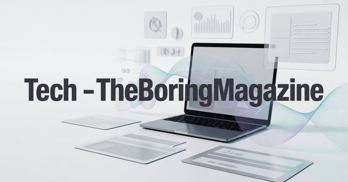 Tech Theboringmagazine