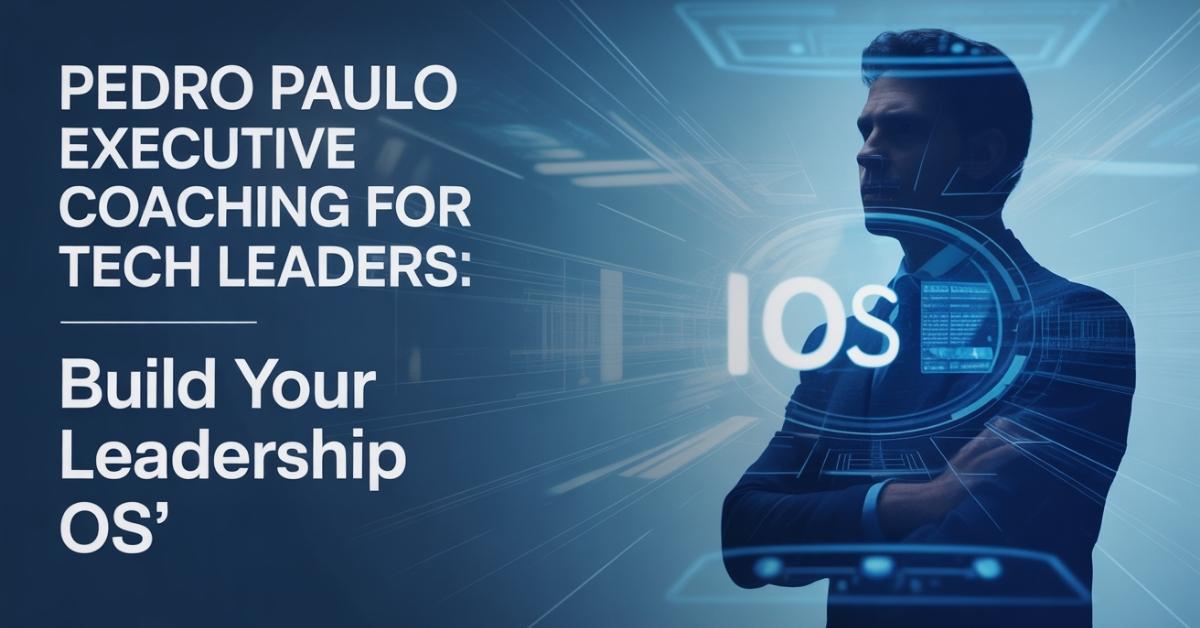 Pedro Paulo Executive Coaching